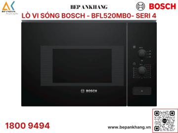 Lò vi sóng Bosch - BFL520MB0- Series 4 